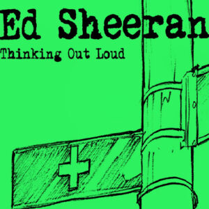 دانلود آهنگ Ed Sheeran Thinking Out Loud